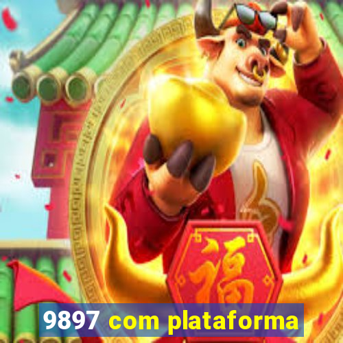 9897 com plataforma